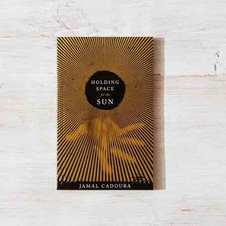 Holding Space For the Sun - Book